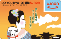 Do you kyoto? kankyo WAON